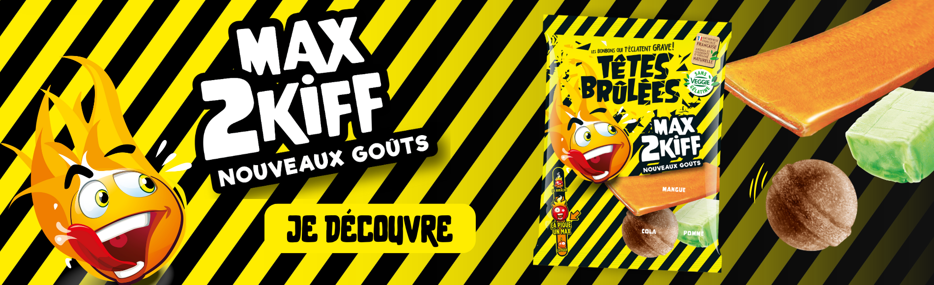 Têtes Brulées, les bonbons qui t'éclatent grave !