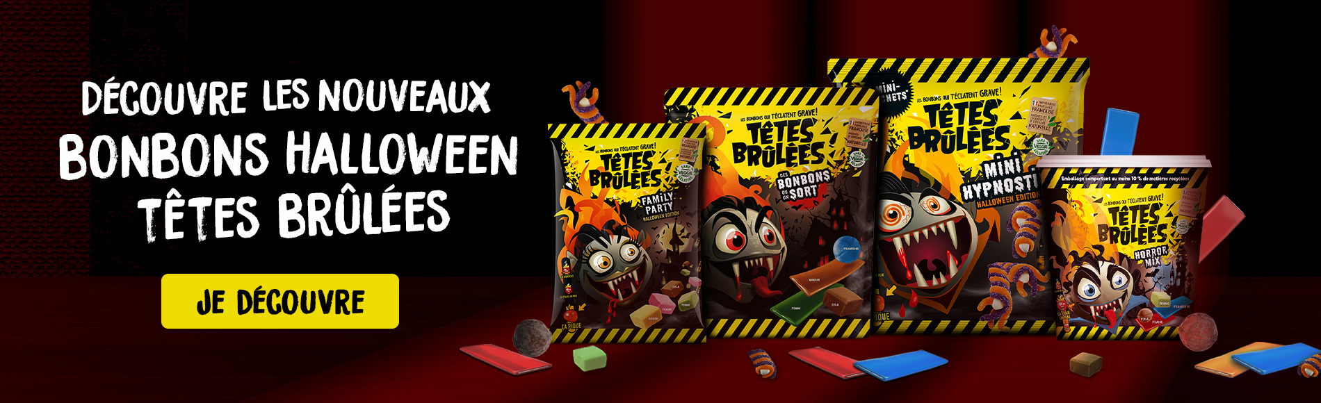 Têtes Brulées, les bonbons qui t'éclatent grave ! 